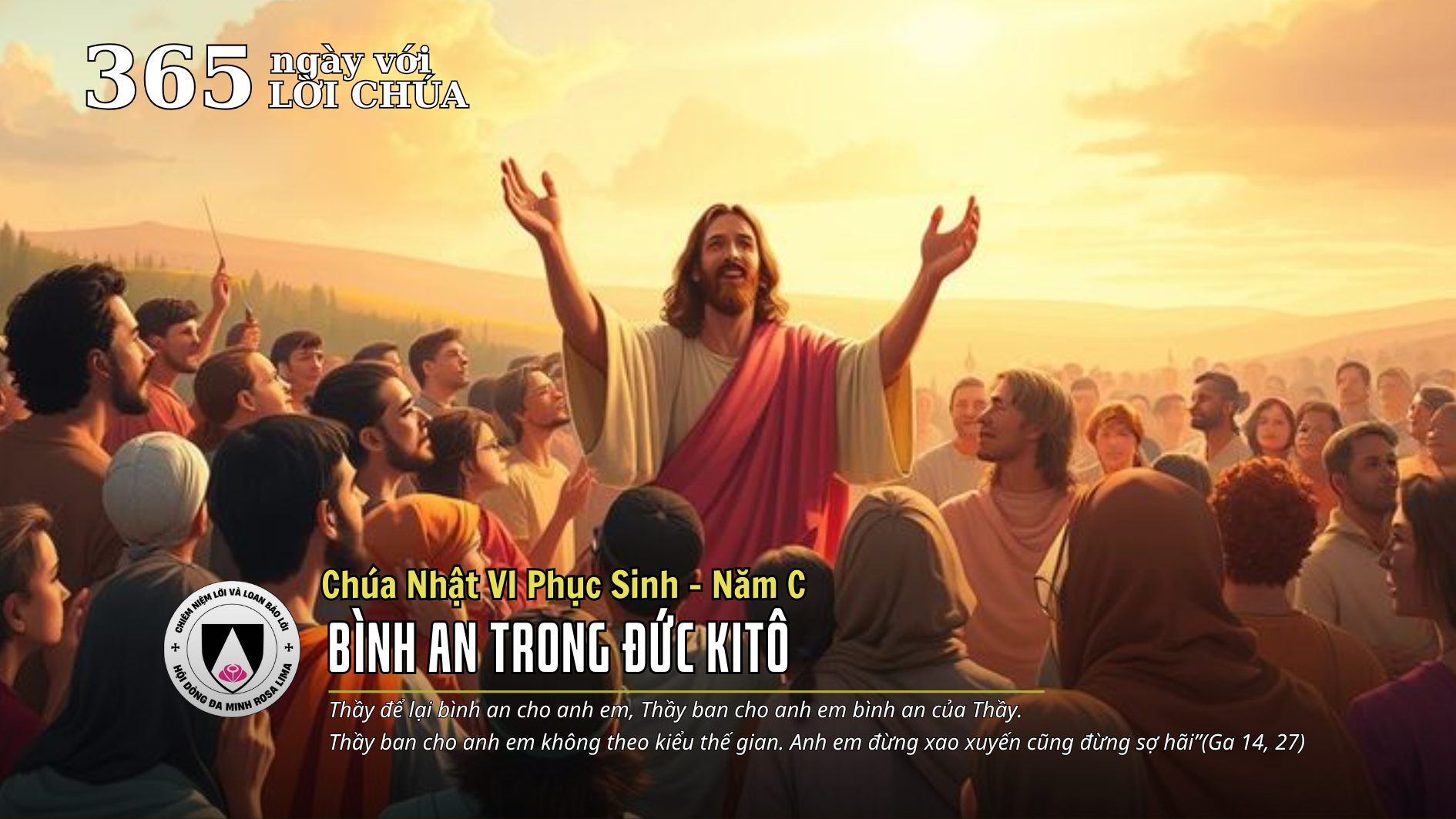Chúa Nhật tuần VI Phục Sinh - Năm C